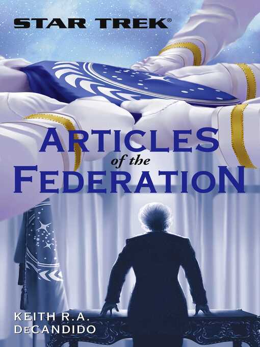 Title details for Articles of the Federation by Keith R. A. DeCandido - Wait list